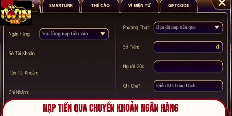 Nạp tiền qua chuyển khoản ngân hàng