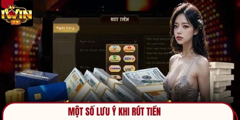 Lưu ý khi rút tiền tại nhà cái