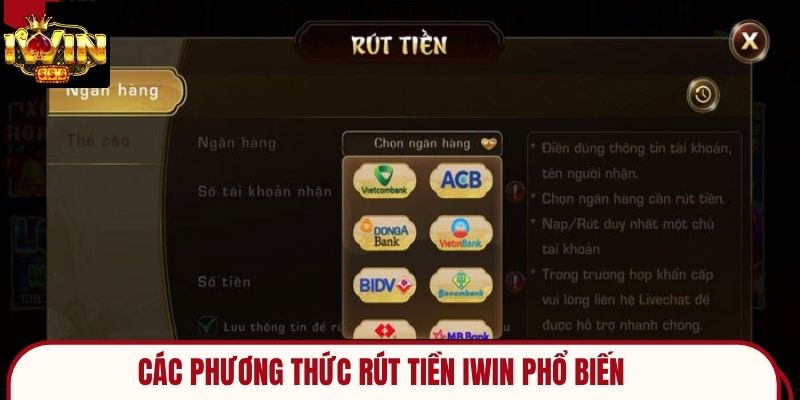 Các phương thức rút tiền iwin phổ biến