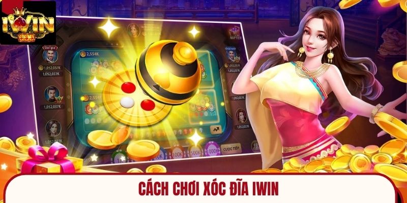 Cách Chơi Xóc Đĩa